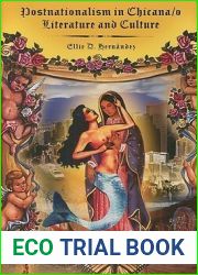 Postnationalism in Chicana o Literature and Culture (Chicana Matters Series)
