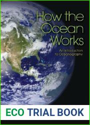 How the Ocean Works: An Introduction to Oceanography