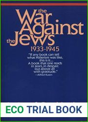 The War Against the Jews: 1933-1945 by Lucy S. Dawidowicz (1986-03-01)