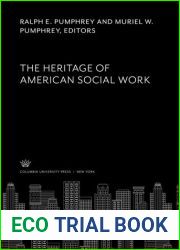 The heritage of American social work : readings in its philosophical and institutional development