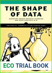 The Shape of Data: Geometry-Based Machine Learning and Data Analysis in R