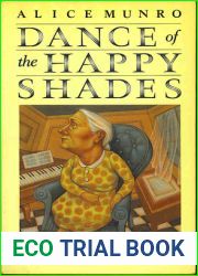 Dance of the Happy Shades and Other Stories
