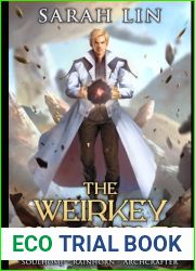 The Weirkey Chronicles Omnibus: Books 1-3
