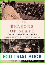 For Reasons of State: Delhi Under Emergency