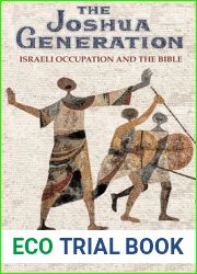 The Joshua Generation: Israeli Occupation and the Bible