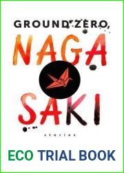 Ground Zero, Nagasaki: Stories