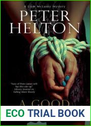 A Good Way to Go (Liam McClusky, #3)