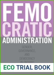 Femocratic Administration: Gender, Governance, and Democracy in Ontario