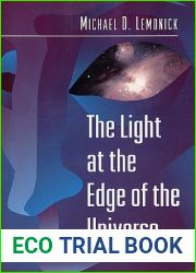 The Light at the Edge of the Universe (Princeton Legacy Library, 303)
