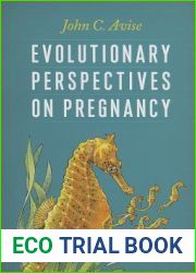 Evolutionary Perspectives on Pregnancy