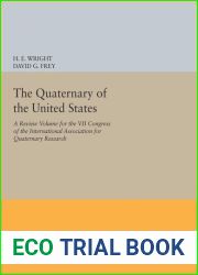 The Quaternary of the U.S. (Princeton Legacy Library, 3094)
