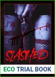 Slashed: A Horror Romance Novella