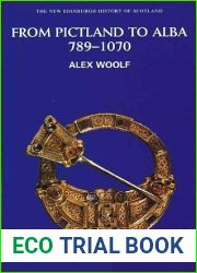From Pictland to Alba, 789 - 1070