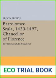 Bartolomeo Scala, 1430-1497, Chancellor of Florence