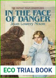 In the Face of Danger (Orphan Train Adventures, #3)