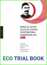 KIRIMLI DR AZIZ BEY COLLECTED COURSES ON INTERNATIONAL HUMANITARIAN LAW