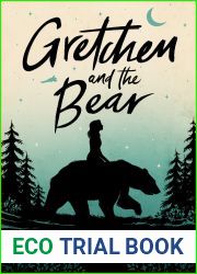 Gretchen and the Bear