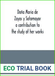 Dona Maria de Zayas y Sotomayor: a contribution to the study of her works