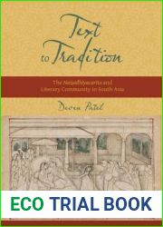 Text to Tradition: The Naisadhiyacarita and Literary Community in South Asia