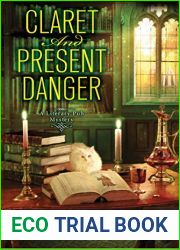 Claret and Present Danger (Literary Pub Mystery, #4)