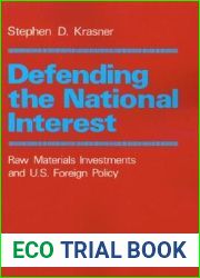 Defending the National Interest: Raw Materials Investments and U.S. Foreign Policy