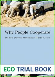 Why People Cooperate: The Role of Social Motivations