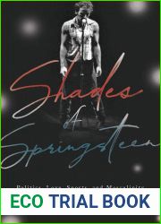 Shades of Springsteen: Politics, Love, Sports, and Masculinity