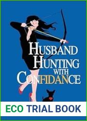 Husband Hunting with Confidance
