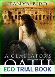 A Gladiator|s Oath (Roman Hearts, #1)