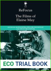 ReFocus: The Films of Elaine May (ReFocus: The American Directors Series)
