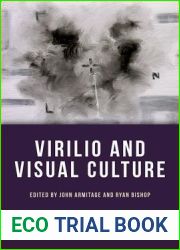 Virilio and Visual Culture (Critical Connections)
