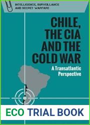 Chile, the CIA, and the Cold War: A Transatlantic Perspective