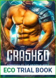 Crashed: Stranded on the Prison Planet: Book 1