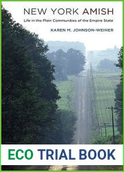 New York Amish: Life in the Plain Communities of the Empire State