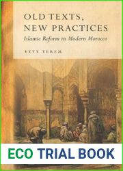 Old Texts, New Practices