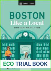 Boston Like a Local: By the People Who Call It Home (Local Travel Guide)