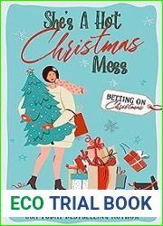 She|s A Hot Christmas Mess (Betting On Christmas #7)