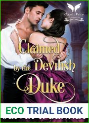 Claimed by the Devilish Duke: A Historical Regency Romance Novel