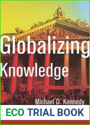 Globalizing Knowledge: Intellectuals, Universities, and Publics in Transformation