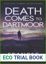 Death Comes to Dartmoor: A DCI Kate Lambert Devon Mystery (Book 2)