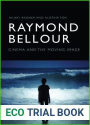 Raymond Bellour: Cinema and the Moving Image