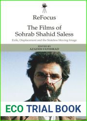 ReFocus: The Films of Sohrab Shahid Saless: Exile, Displacement and the Stateless Moving Image