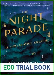 The Night Parade: A Speculative Memoir