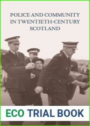 Police and Community in Twentieth-Century Scotland