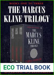 The Marcus Kline Trilogy: Influence, Belief, and Faith (The Marcus Kline Books)