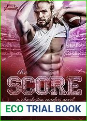 The Score (Charleston Condors #3)