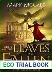 When All the Leaves Have Fallen (Chronicles of the Ilaroi Book 2)