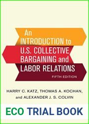 An Introduction to U.S. Collective Bargaining and Labor Relations
