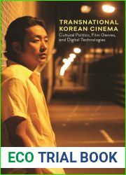 Transnational Korean Cinema: Cultural Politics, Film Genres, and Digital Technologies