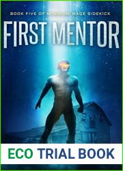 First Mentor (Minimum Wage Sidekick #5)